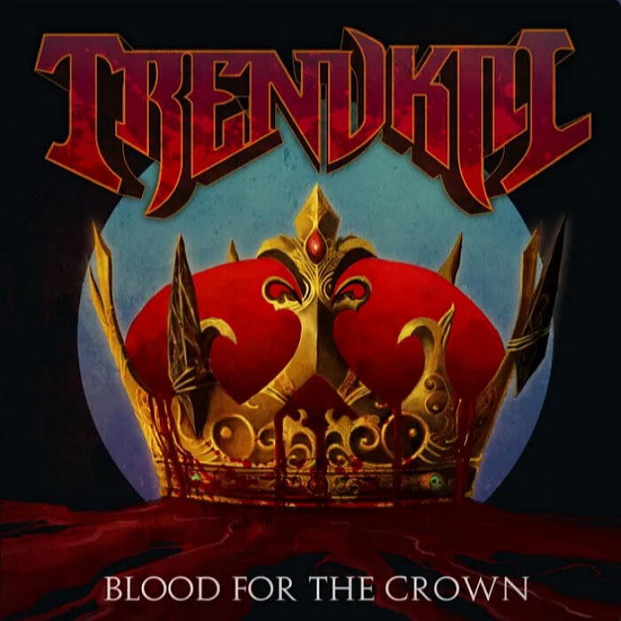 TrendKill - Blood for The Crown(EDIT, MIX &amp; MASTER)